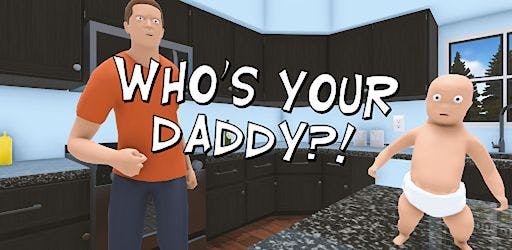 Who's Your Daddy: Juegos Gratis