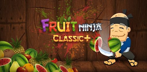Fruit Ninja Classic+: Versión completa